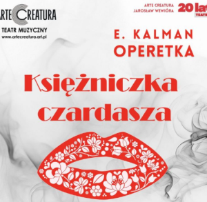 „Księżniczka czardasza” E. Kálmána 24 maja 2026, godz. 18:00  Kazimierski Ośrodek Kultury