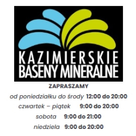 KAZIMIERSKIE BASENY MINERALNE nowe godziny otwarcia
