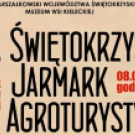 Świętokrzyski Jarmark Agroturystyczny w Tokarni