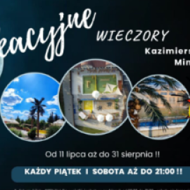 WAKACYJNE WIECZORY W KAZIMIERSKICH BASENACH MINERALNYCH