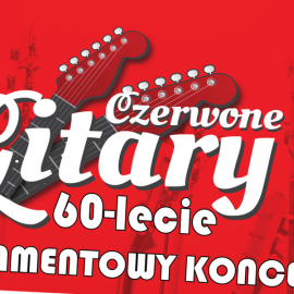 Czerwone Gitary 60-lecie - Diamentowy Koncert w Kazimierskim Ośrodku Kultury
