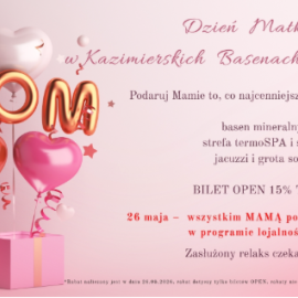 DZIEŃ MATKI w Kazimierskich Basenach Mineralnych